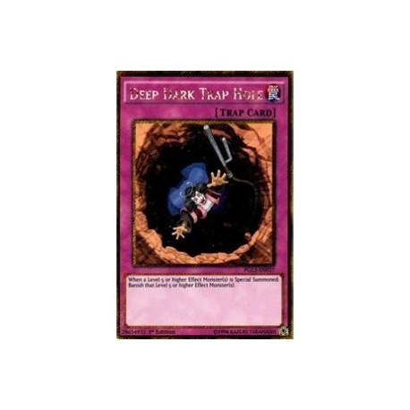 Deep Dark Trap Hole (Gold Rare)